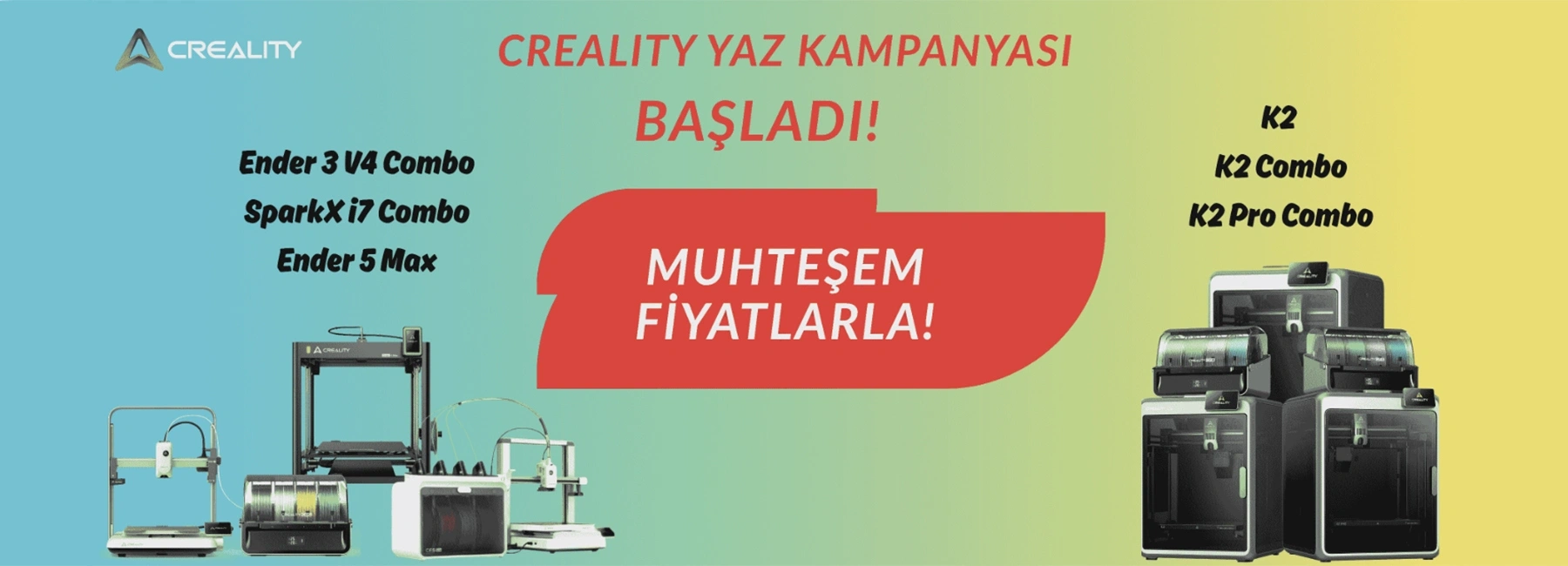 Creality Yaz Kampanyası