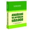 4e Sözlük Atasözleri Ve Deyimler 1.hamur Karton Kapak Karatay Yayınevi