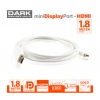 Dark Mdpxhdmıl180 1.8mt Mini Displayport To Hdmı Kablo