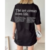 The Art Come From Life Unisex Oversize T-shirt-SİYAH