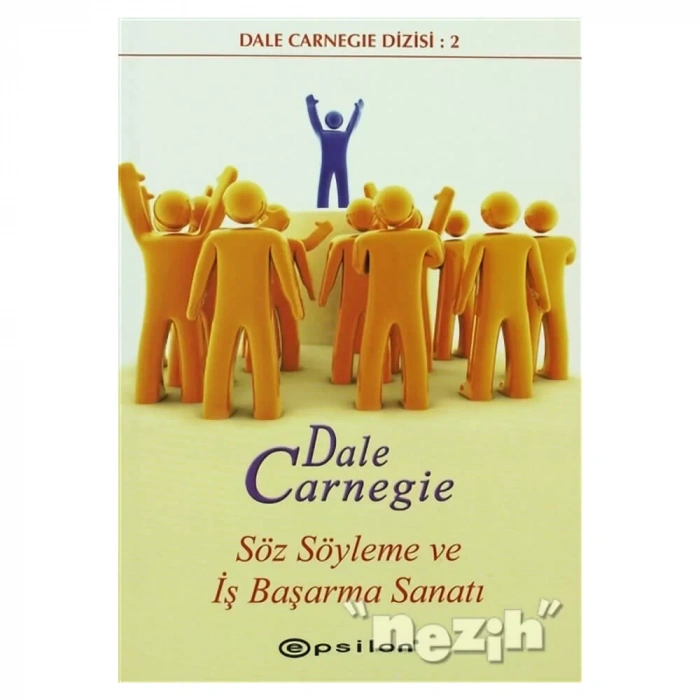 Söz Söyleme ve İş Başarma Sanatı