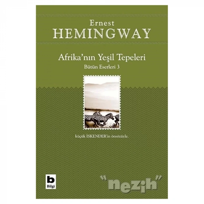 Afrika’nın Yeşil Tepeleri Bütün Eserleri 3