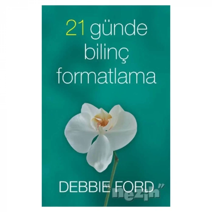 21 Günde Bilinç Formatlama