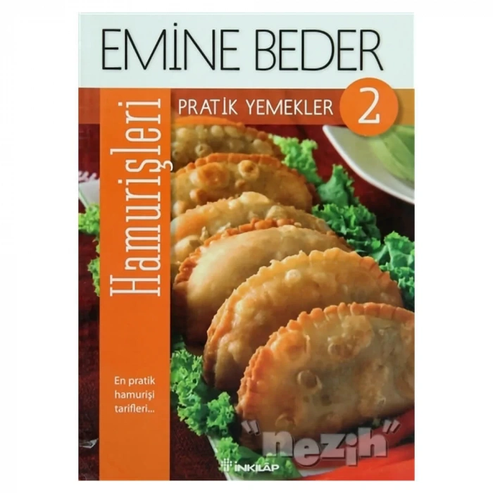 Pratik Yemekler 2 - Hamur İşleri