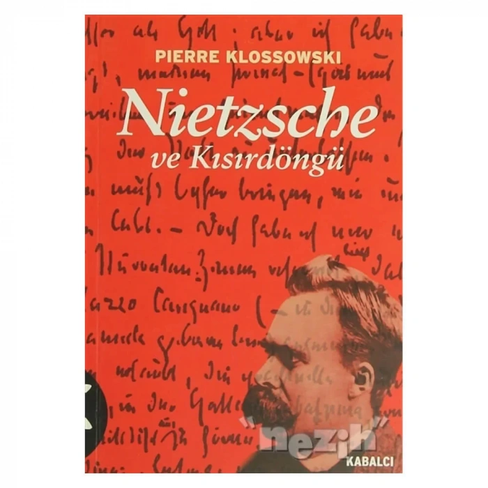 Nietzsche ve Kısırdöngü