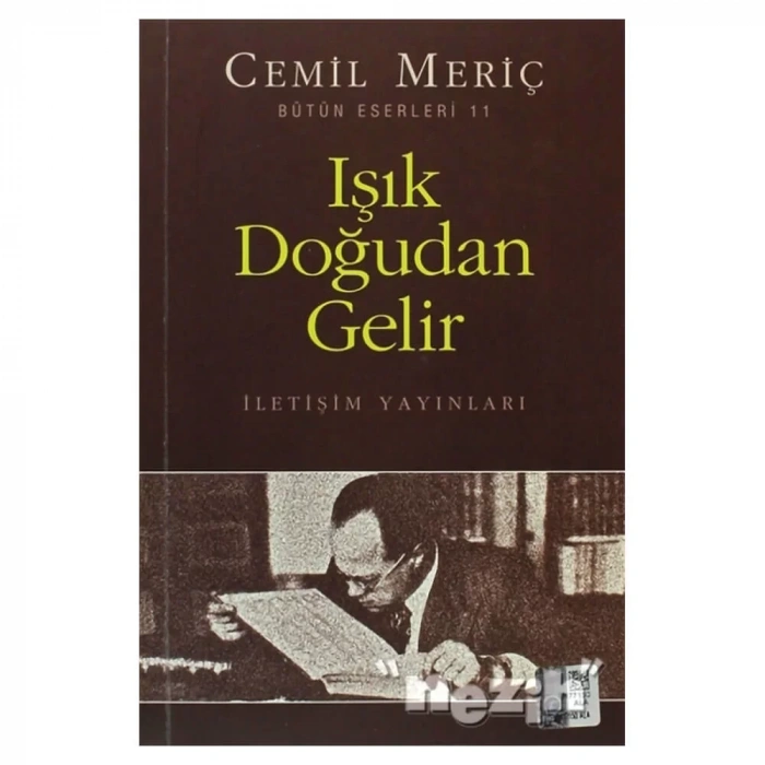 Işık Doğudan Gelir