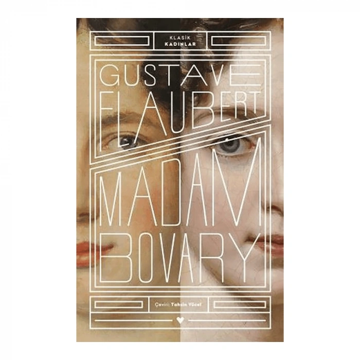 Madam Bovary (Klasik Kadınlar)