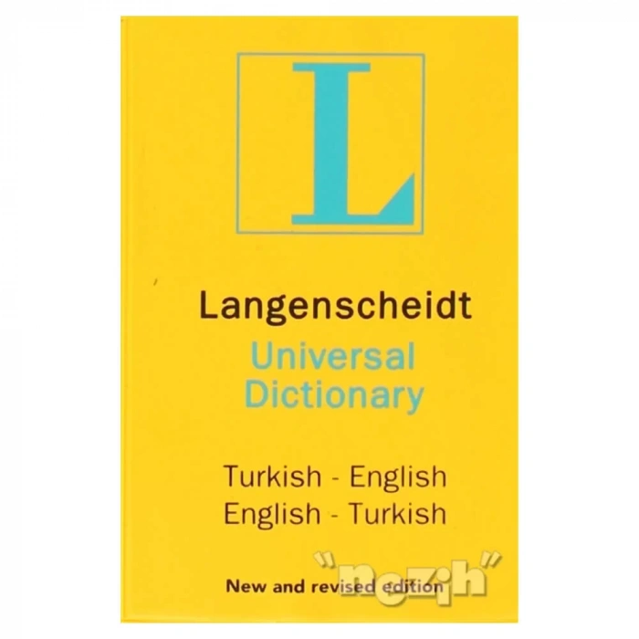 Langenscheidt’s Universal Dictionary English - Turkish / Turkish - English New and Revised Edition