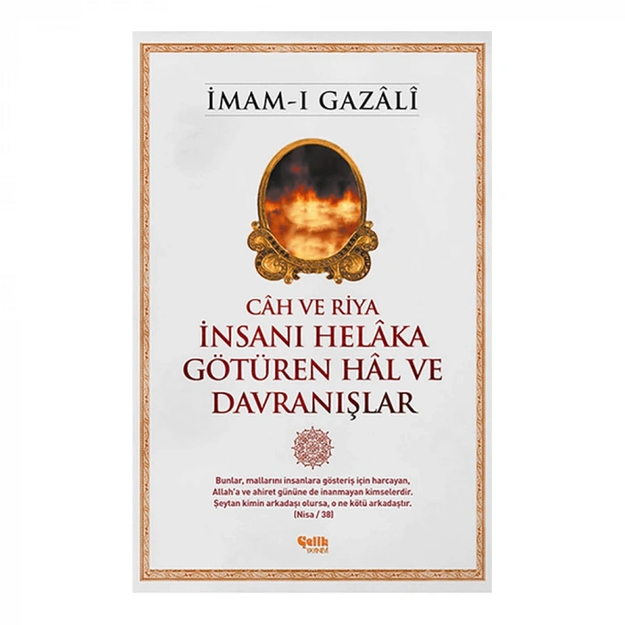 İnsanı Helaka Götüren Hal ve Davranışlar