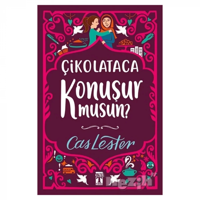 Çikolataca Konuşur musun?