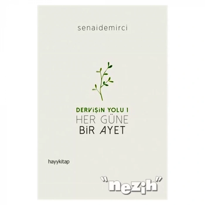 Her Güne Bir Ayet - Dervişin Yolu 1