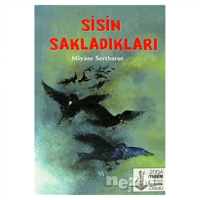 Sisin Sakladıkları