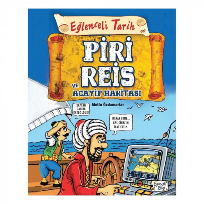 Piri Reis Ve Acayip Haritası