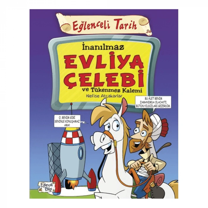 Eğlenceli Bilgi  İnanılmaz Evliya Ç.Ve Tü.Kalemi