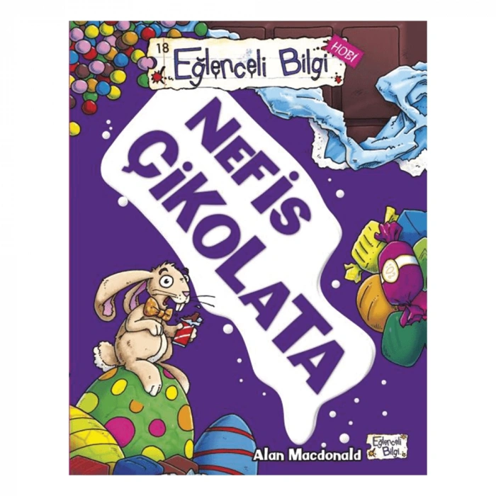 Eğlenceli Bilgi Hobi 18 Nefis Çikolata
