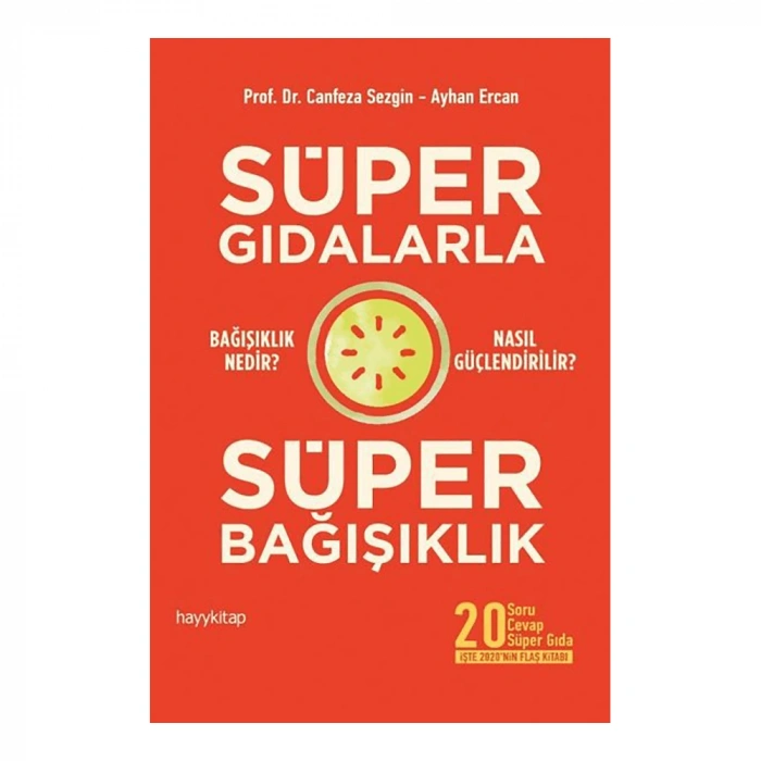 Süper Gıdalarla Süper Bağışıklık