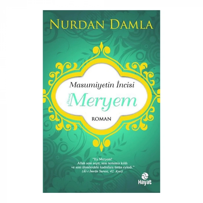 Masumiyetin İncisi Hazreti Meryem