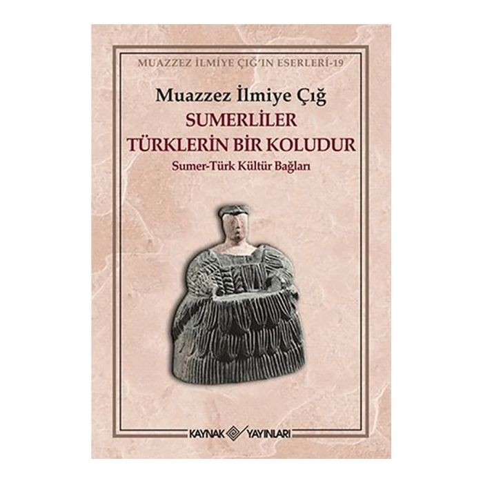 Sümerliler Türklerin Bir Koludur