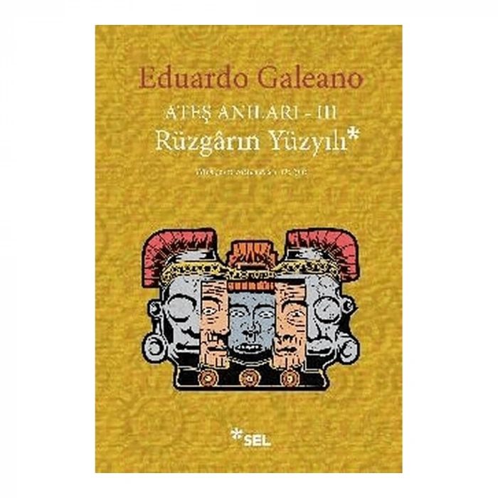 Ateş Anıları 3 Rüzgarın Yüzyılı