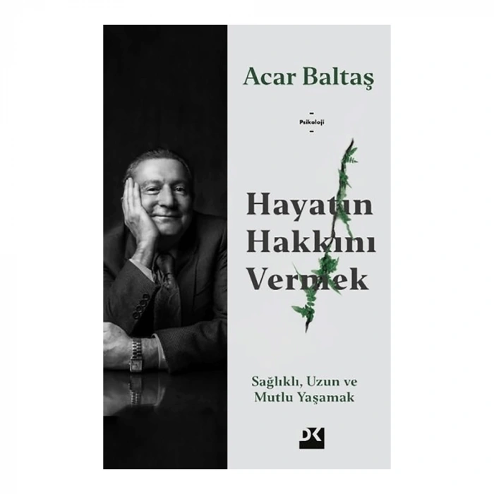 Hayatın Hakkını Vermek