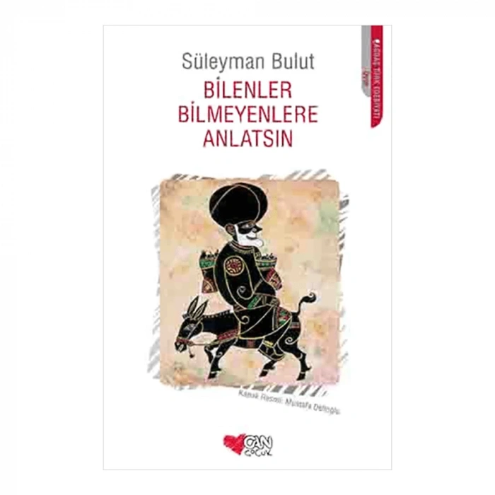 Bilenler Bilmeyenlere Anlatsın