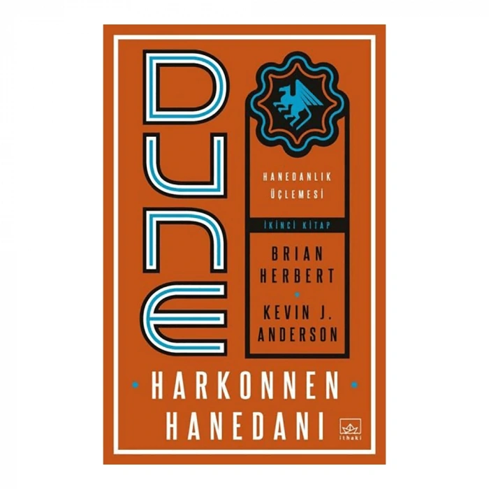 İthaki  Dune: Harkonnen Hanedanı - Hanedanlık Üçlemesi İkinci Kitap