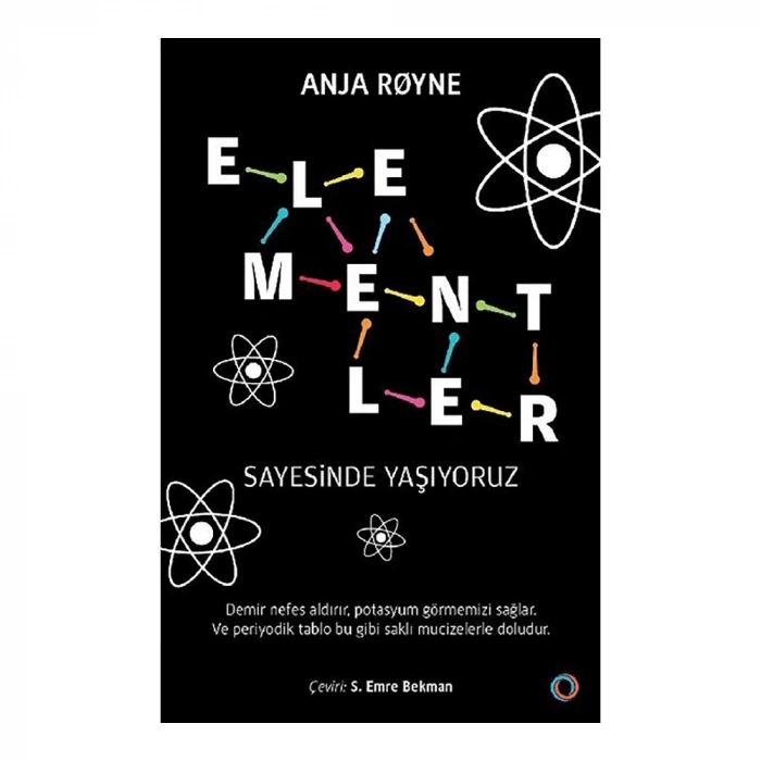 Elementler Sayesinde Yaşıyoruz