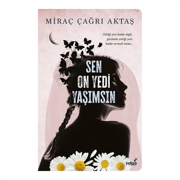 Sen On Yedi Yaşımsın