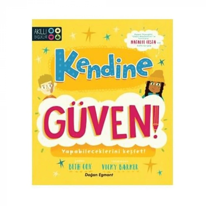Kendine Güven!