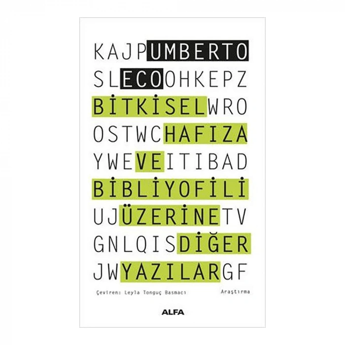 Bitkisel Hafıza ve Bibliyofili Üzerine Diğer Yazılar