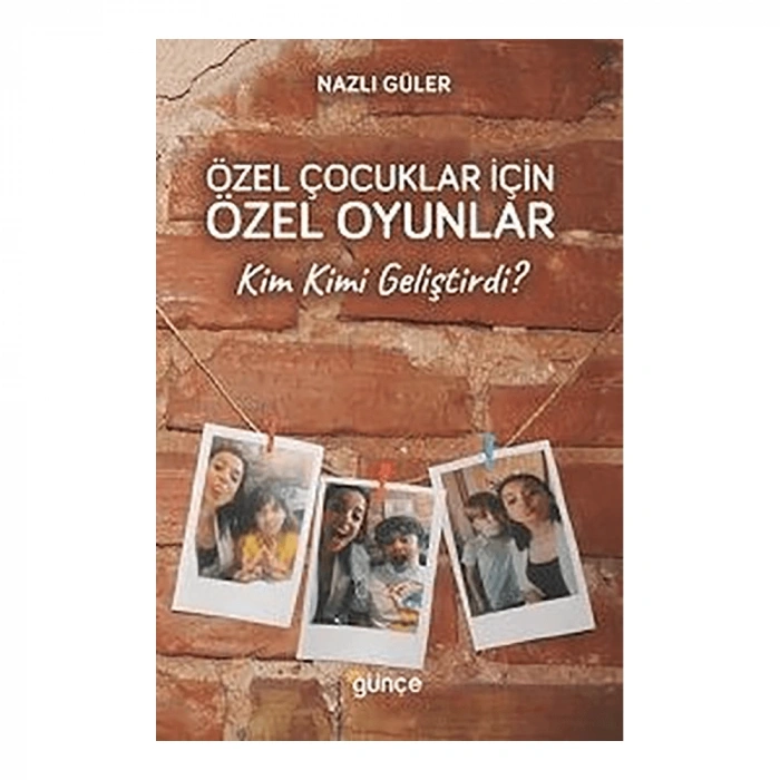 Özel Çocuklar İçin Özel Oyunlar