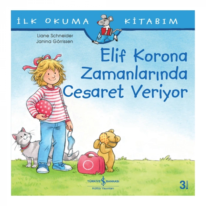 Elif Korona Zamanlarında Cesaret Veriyor