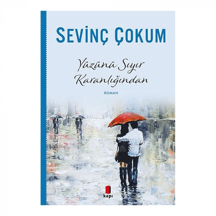 Yüzünü Sıyır Karanlığından