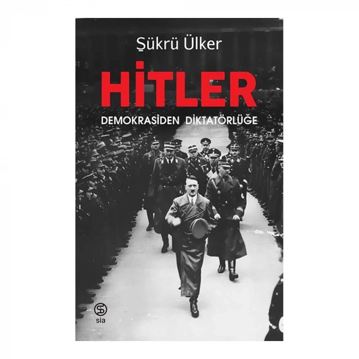 Hitler Demokrasiden Diktatörlüğe