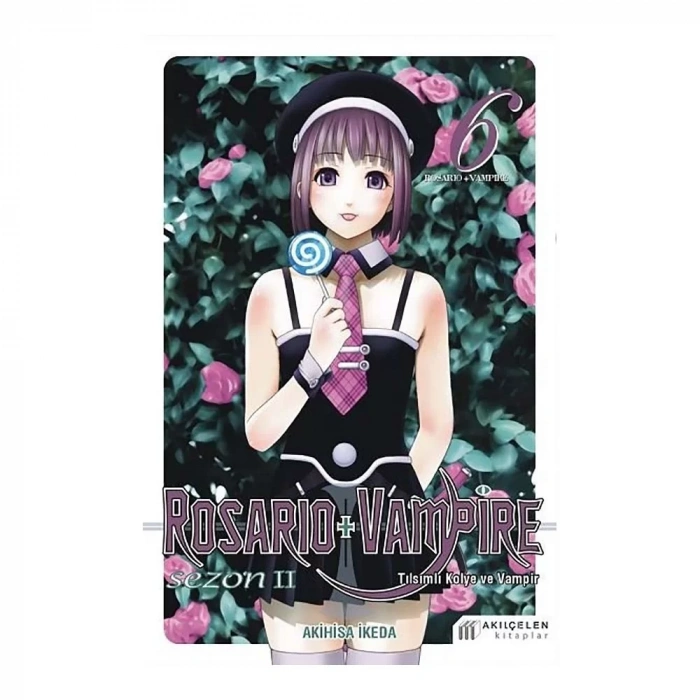 Rosario + Vampire Kolye ve Vampir Sezon 2 Cilt 6