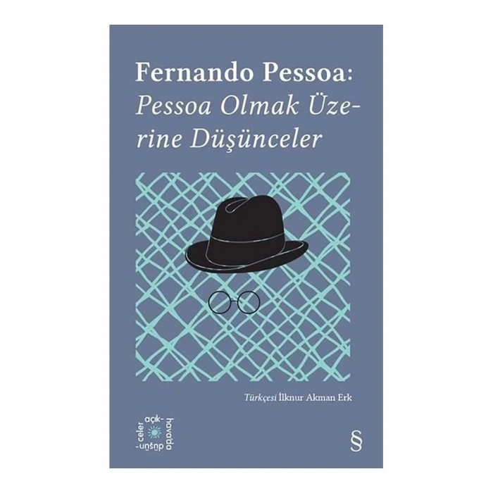 Pessoa Olmak Üzerine Düşünceler (Açıkhava Serisi 14)
