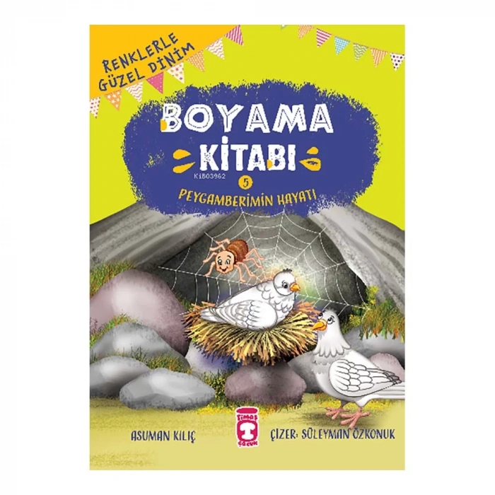 Peygamberimin Hayatı - Renklerle Güzel Dinim Boyama Kitabı 5
