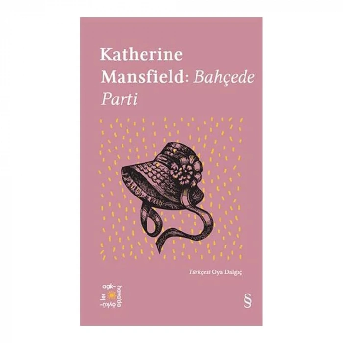 Katherine Mansfield: Bahçede Parti (Açıkhava Serisi 20)