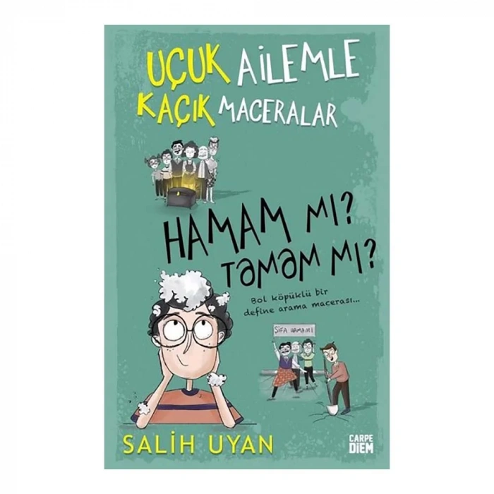 Hamam mı? Tamam mı? - Uçuk Ailemle Kaçık Maceralar