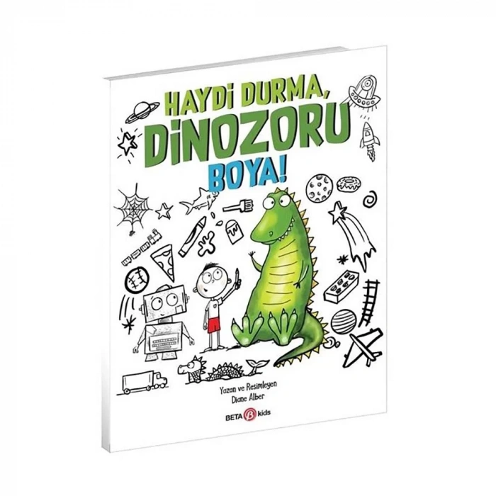 Haydi Durma, Dinozoru Boya!