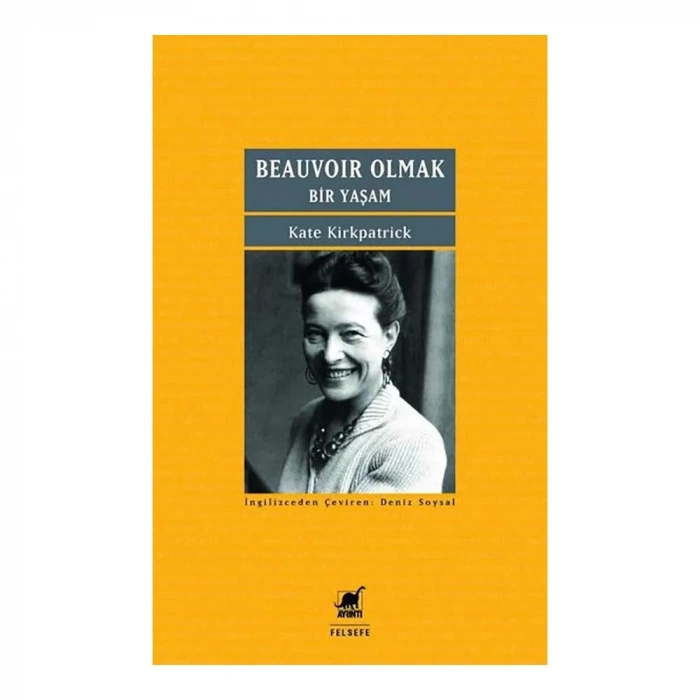 Beauvoır Olmak: Bir Yaşam