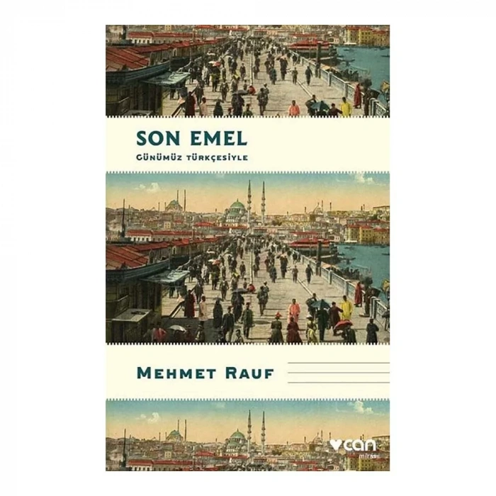 Son Emel (Günümüz Türkçesiyle)