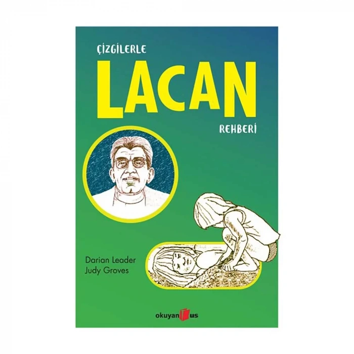 Çizgilerle Lacan Rehberi