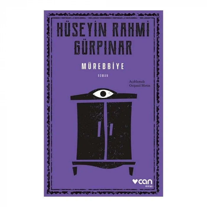 Mürebbiye (Açıklamalı Orijinal Metin)