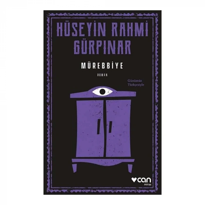 Mürebbiye (Günümüz Türkçesiyle)