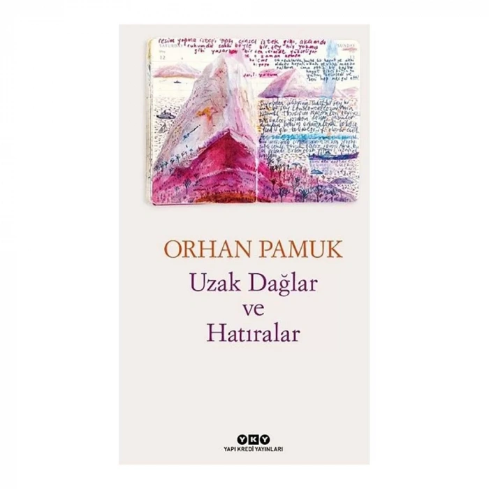 Uzak Dağlar Ve Hatıralar
