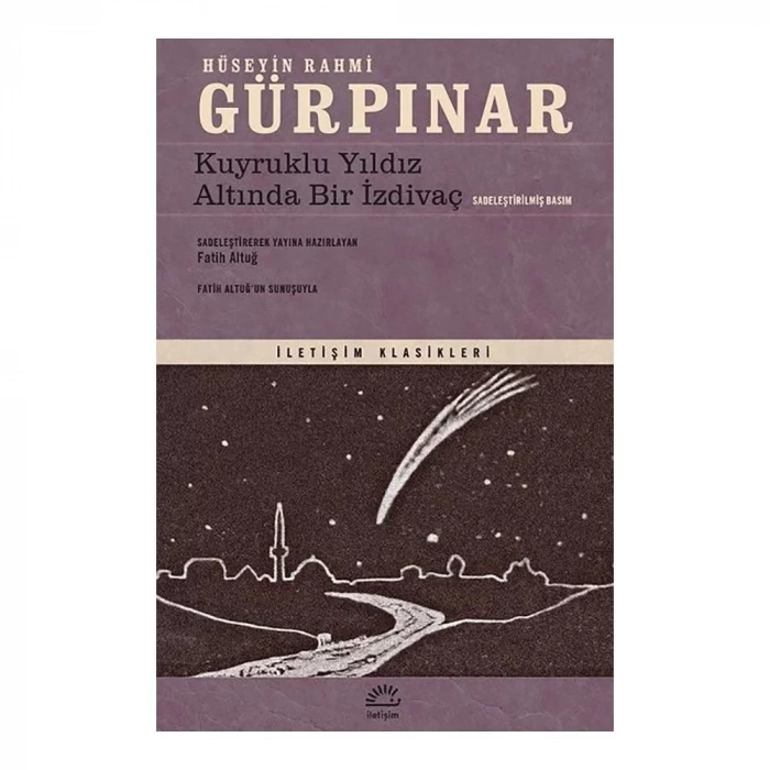 Kuyruklu Yıldız Altında Bir İzdivaç