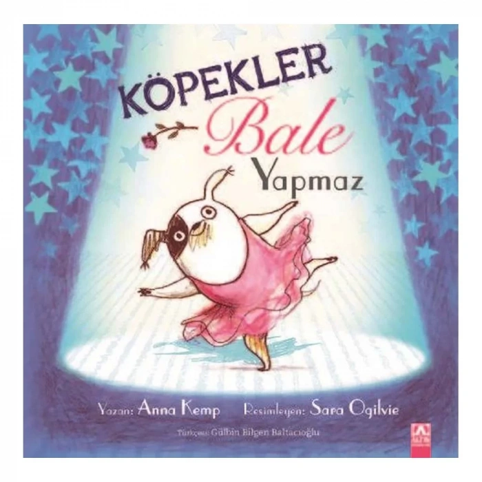 Köpekler Bale Yapmaz Altın Yayınları