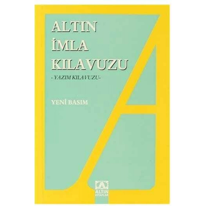 Altın İmla (Yazım) Kılavuzu