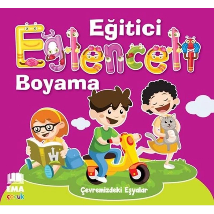 BICIRIK / EĞİTİCİ EĞLENCELİ BOYAMA ÇEVREMİZDEKİ EŞ